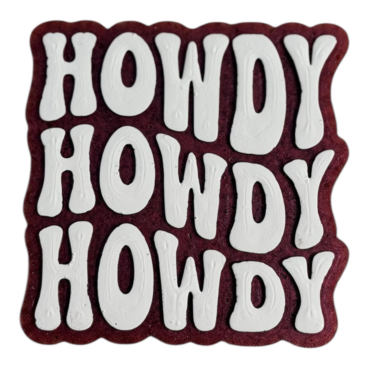 Howdy Howdy Howdy